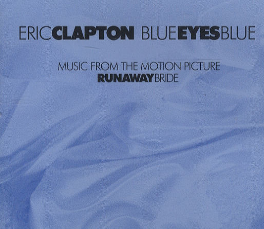 Eric Clapton - Blue Eyes Blue